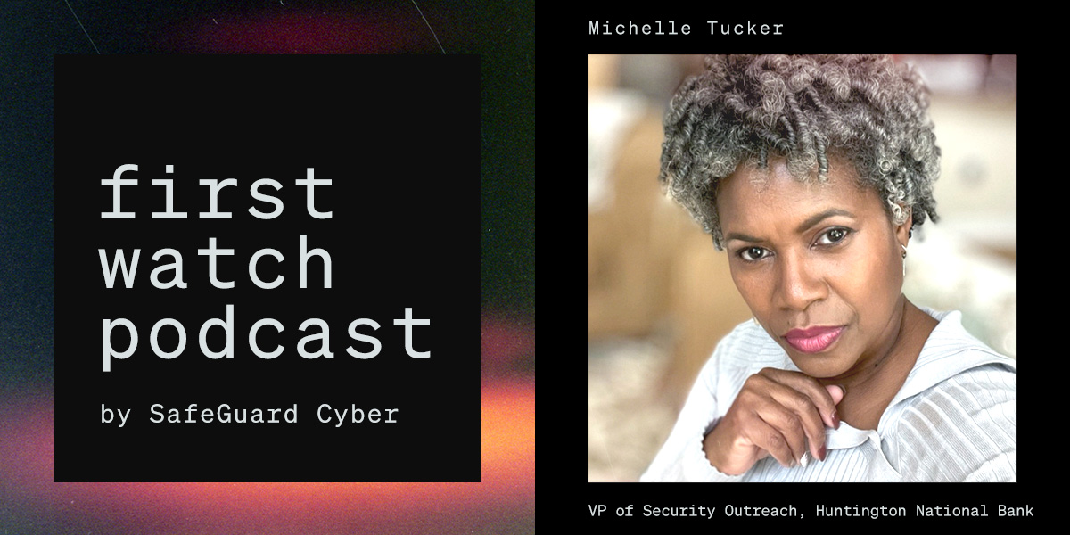 Michelle Tucker: Life, Career Choices | SafeGuard Cyber